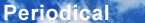 Periodical